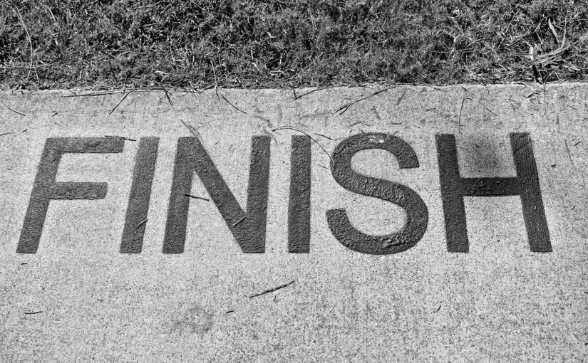 finish what you start
